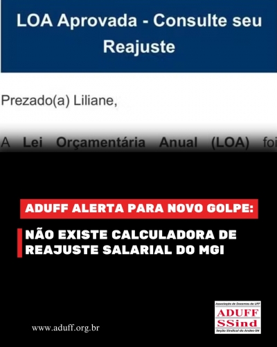 Aduff alerta para novo golpe: não existe calculadora de reajuste salarial do MGI