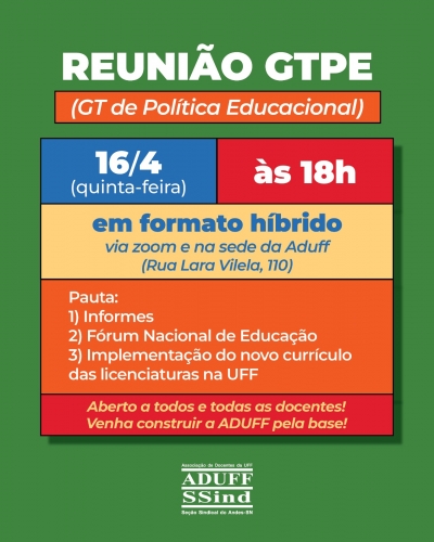 Reunião do GTPE, no dia 16, vai debater participação no FNE e mudanças curriculares na UFF