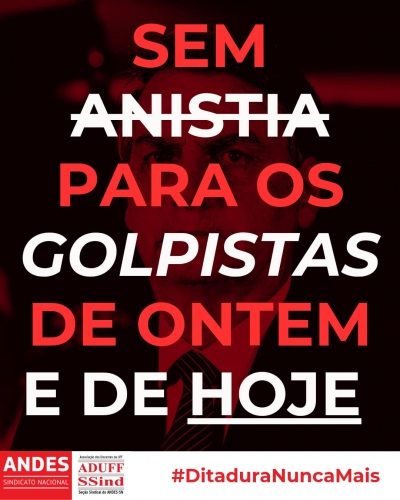 Nota do Andes-SN sobre o julgamento de Bolsonaro: ‘Crimes não podem ficar impunes’