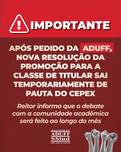 Mobilização da Aduff garante debate sobre a revisão da promoção para Titular