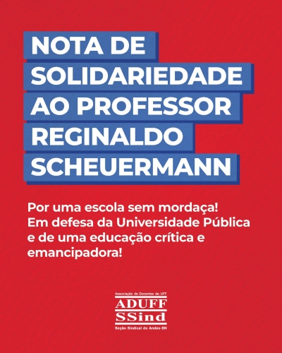 Nota da Diretoria da Aduff em solidariedade ao professor Reginaldo Scheuermann